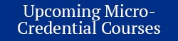 upcoming micro credential courses