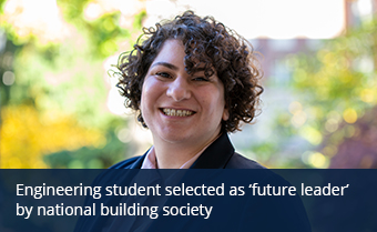 Zahra Ghorbani standing outside and button to story about Engineering student selected as 'future leader' by national building society